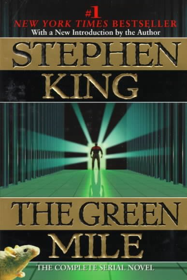 The green mile : a novel in six parts / Stephen King.