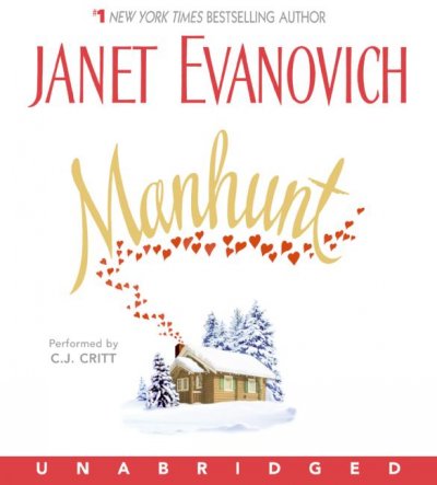 Manhunt [sound recording] / Janet Evanovich.