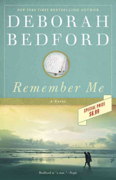 Remember me : a novel / Deborah Bedford.