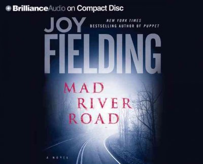 Mad River Road [sound recording] / Joy Fielding.