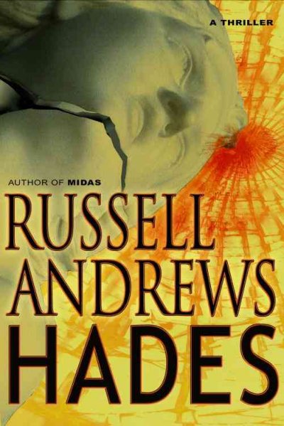 Hades : [a thriller] / Russell Andrews.