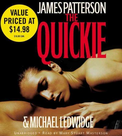 The quickie [sound recording] / James Patterson and Michael Ledwidge.