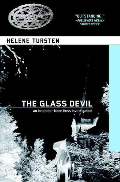 The glass devil / Helene Tursten ; translated by Katarina E. Tucker.