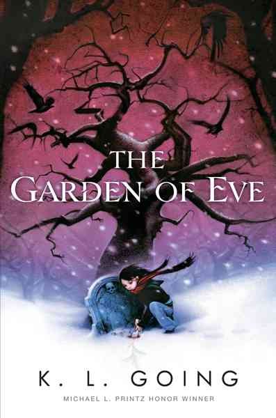 The garden of Eve / K.L. Going.