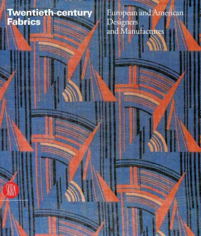 Twentieth-century fabrics : European and American designers and manufacturers / Doretta Davanzo Poli.