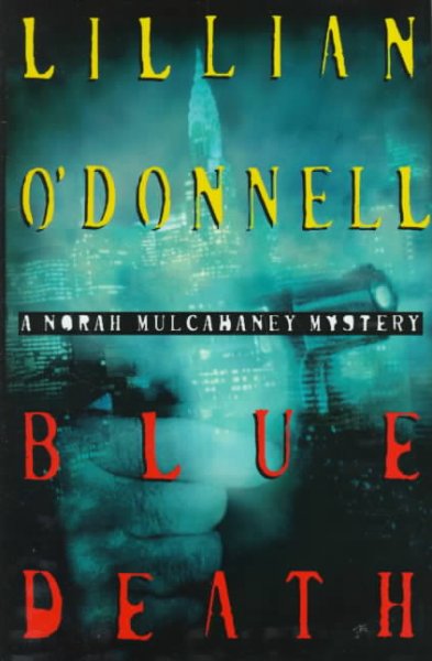Blue death / Lillian O'Donnell.