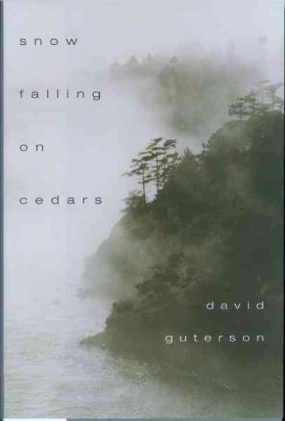 Snow falling on cedars / David Guterson.