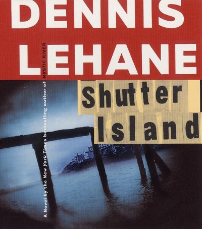 Shutter Island [sound recording] / Dennis Lehane.