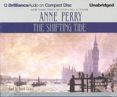 The shifting tide [sound recording] / Anne Perry.
