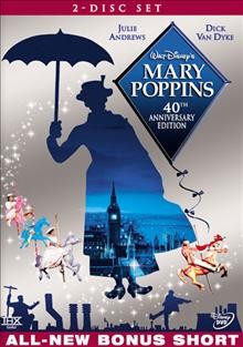 Mary Poppins [videorecording] / Walt Disney Pictures ; producer, Walt Disney ; writers, Bill Walsh and Don Da Gradi ; directed by Robert Stevenson.