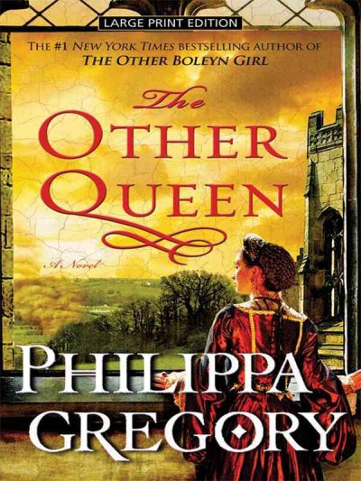 The other queen / Philippa Gregory.