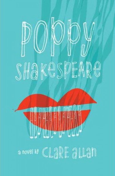 Poppy Shakespeare / Clare Allan.