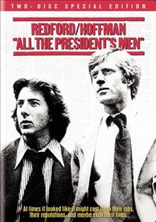All the President's men / a Wildwood Enterprises production, a Robert Redford-Alan J. Pakula film ; produced by Walter Coblenz ; screenplay by William Goldman ; directed by Alan J. Pakula.