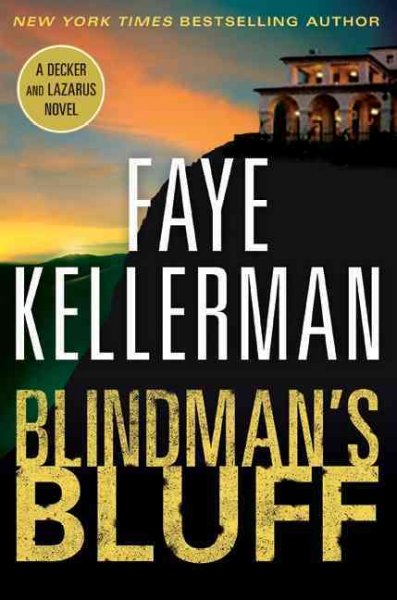 Blindman's Bluff / by Faye Kellerman.