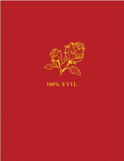100% evil / Nicholas Blechman & Christoph Niemann ; introduction by Chip Kidd.