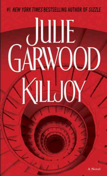 Killjoy / Julie Garwood.
