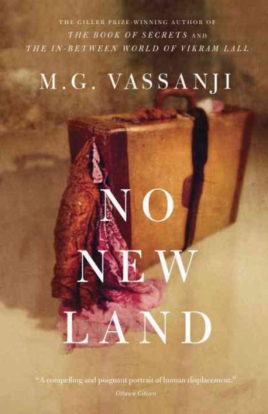 No new land / M. G. Vassanji.