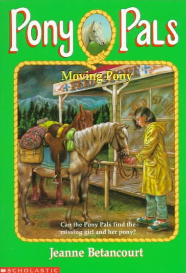 Moving pony / Jeanne Betancourt ; illustrated by Vivien Kubbos.