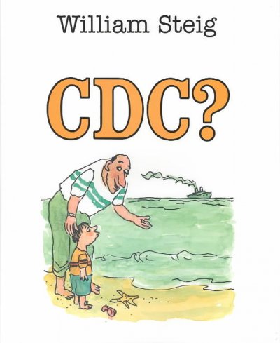 C D C? / William Steig.