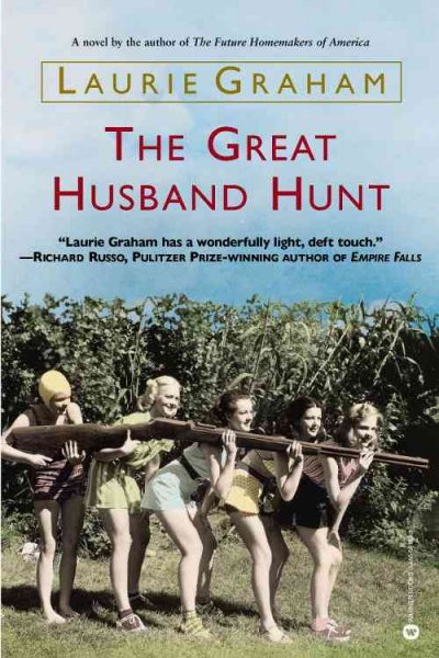 The great husband hunt / Laurie Graham.