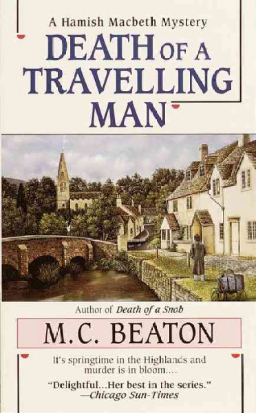 Death of a travelling man : a Hamish Macbeth mystery / M. C. Beaton.