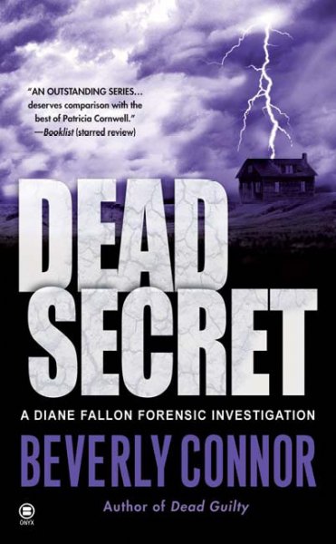 Dead secret : a Diane Fallon forensic investigation / Beverly Connor.