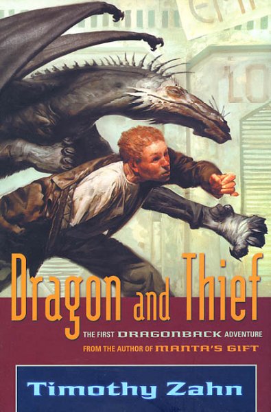 Dragon and thief : a dragonback adventure / Timothy Zahn.