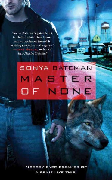 Master of none / Sonya Bateman.