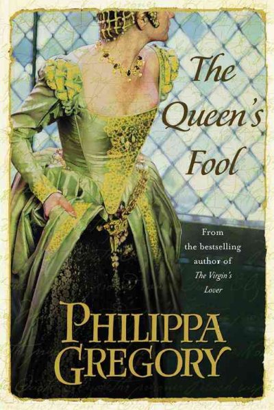 The Queen's fool / Philippa Gregory.