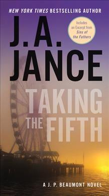 Taking the fifth / J. A. Jance.