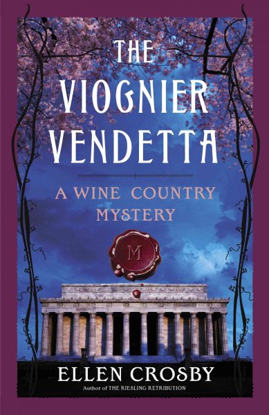 The Viognier vendetta : a wine country mystery / Ellen Crosby.