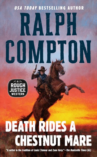 Death rides a chestnut mare / Ralph Compton.