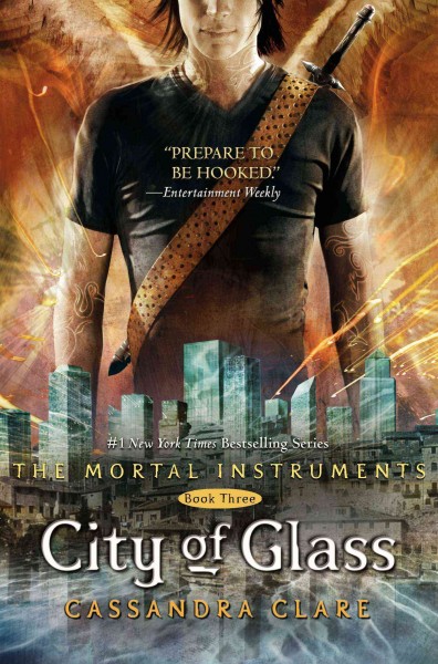 City Of Glass - Book Three The Mortal Instruments.
