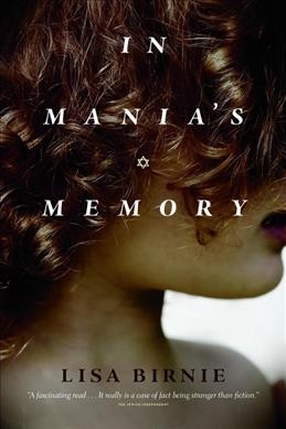 In Mania's memory / Lisa Birnie.