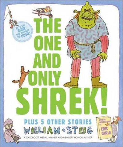 The one and only Shrek! : plus 5 other stories! / William Steig.