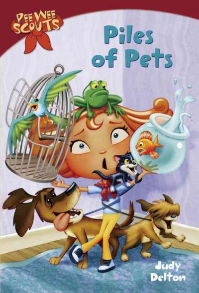 Piles of pets / by Judy Delton ; illustrated by Alan Tiegreen.