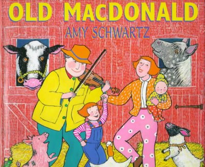 Old MacDonald / Amy Schwartz.