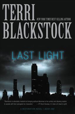 Last light / Terri Blackstock.