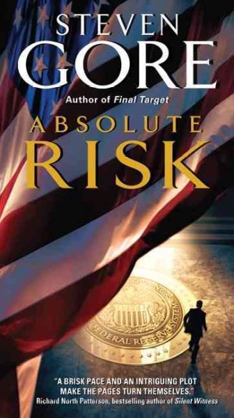 Absolute risk / Steven Gore.