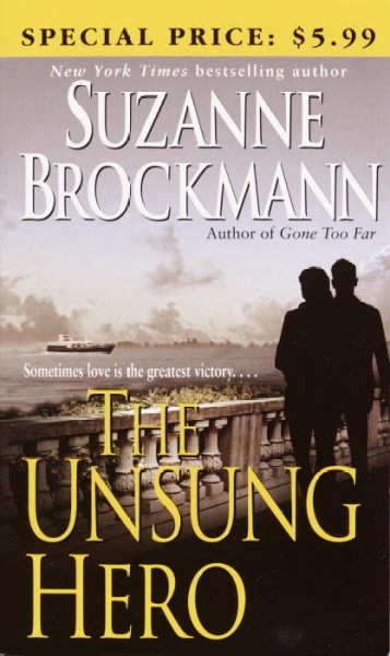 The unsung hero / Suzanne Brockmann.