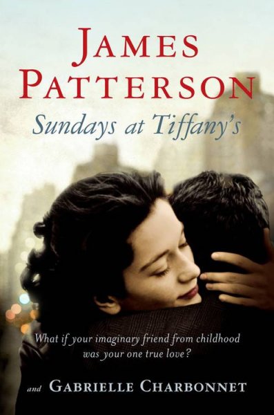 Sundays at Tiffany's / James Patterson and Gabrielle Charbonnet.