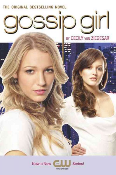 Gossip girl : a novel / by Cecily von Ziegesar.