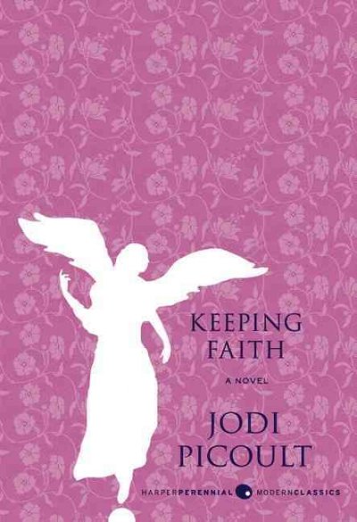 Keeping faith / Jodi Picoult.
