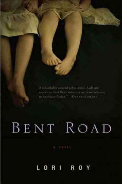Bent Road / Lori Roy.