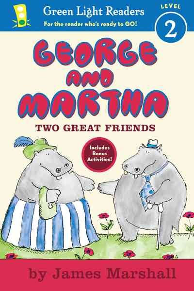 George and Martha : two great friends / written and illustrated by James Marshall.