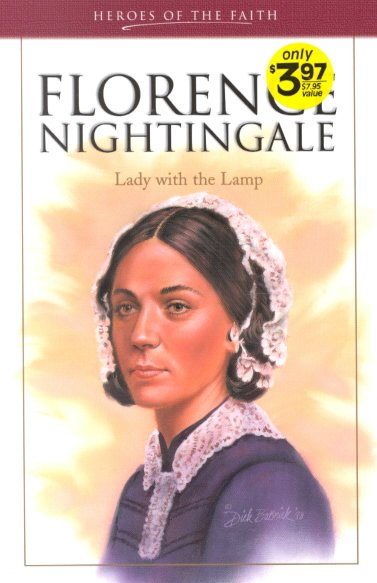 Florence Nightingale : lady with the lamp / Sam Wellman.