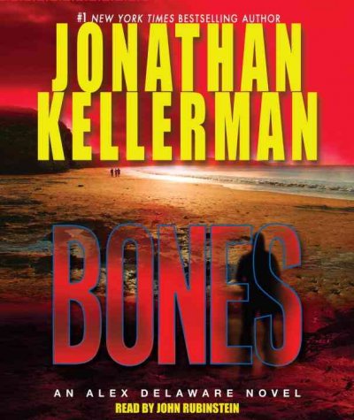 Bones [sound recording] / Jonathan Kellerman.