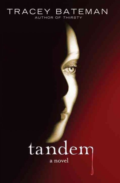 Tandem : a novel / Tracey Bateman.