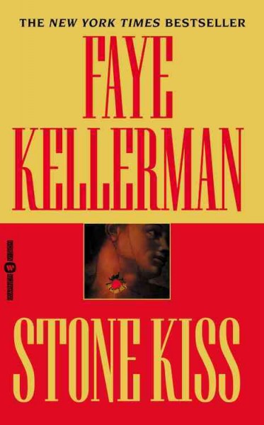 Stone kiss : a Peter Decker & Rina Lazarus novel / Faye Kellerman.
