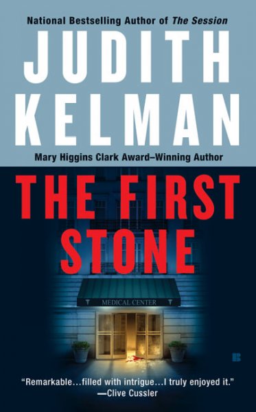 The first stone / Judith Kelman.